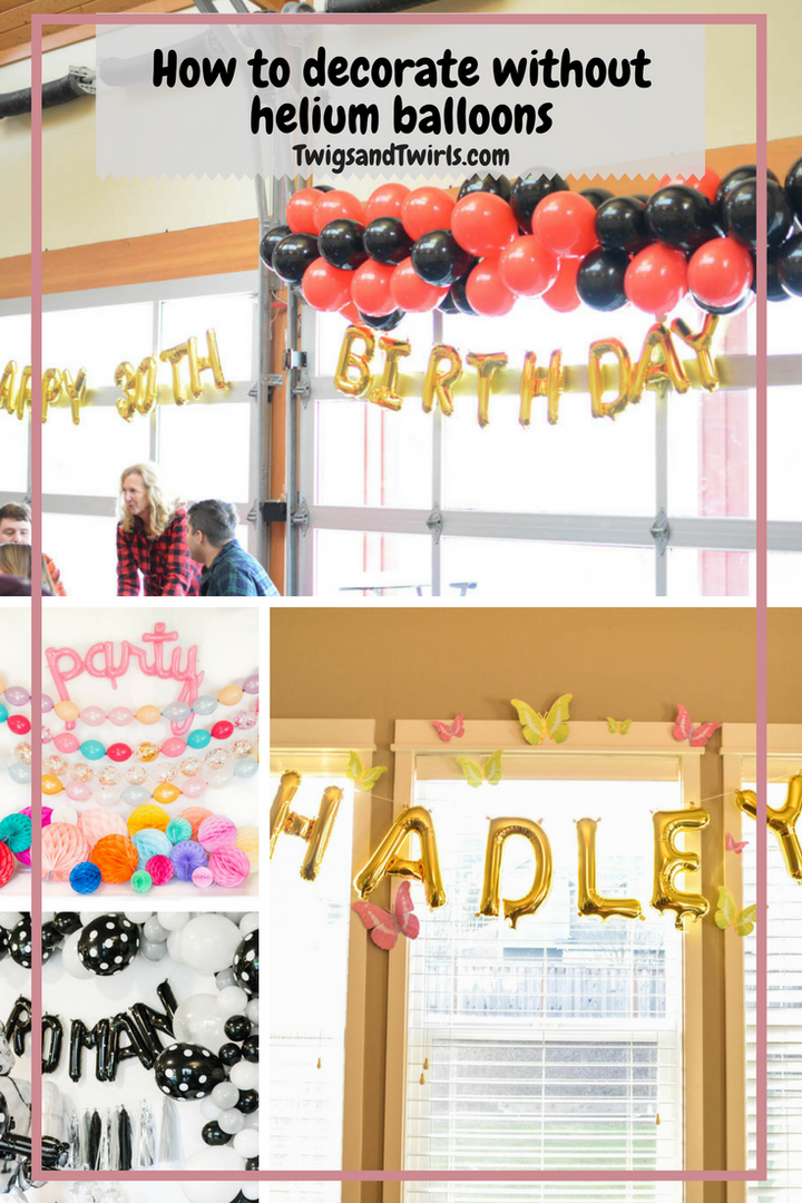 Decorating without helium balloons